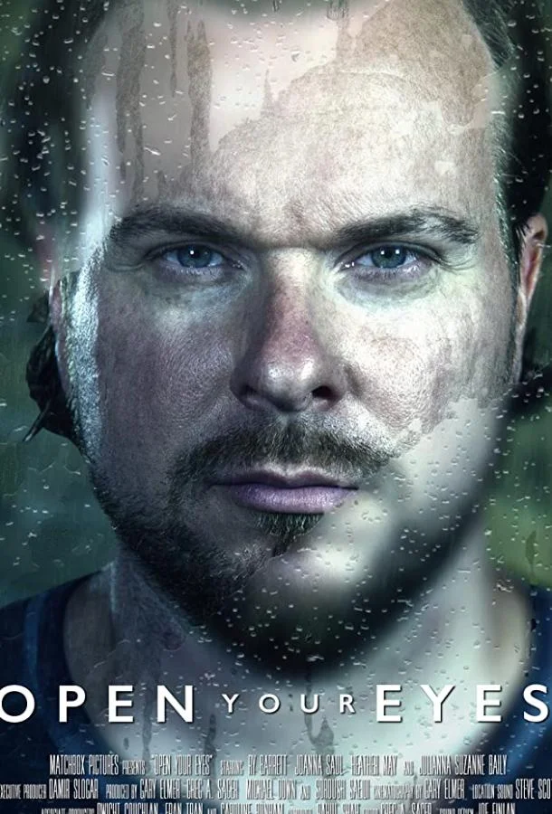 Фильм Открой глаза 2021 смотреть онлайн бесплатно в хорошем качестве